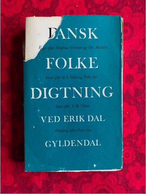 Dansk Folkedigtning ved Erik Dal