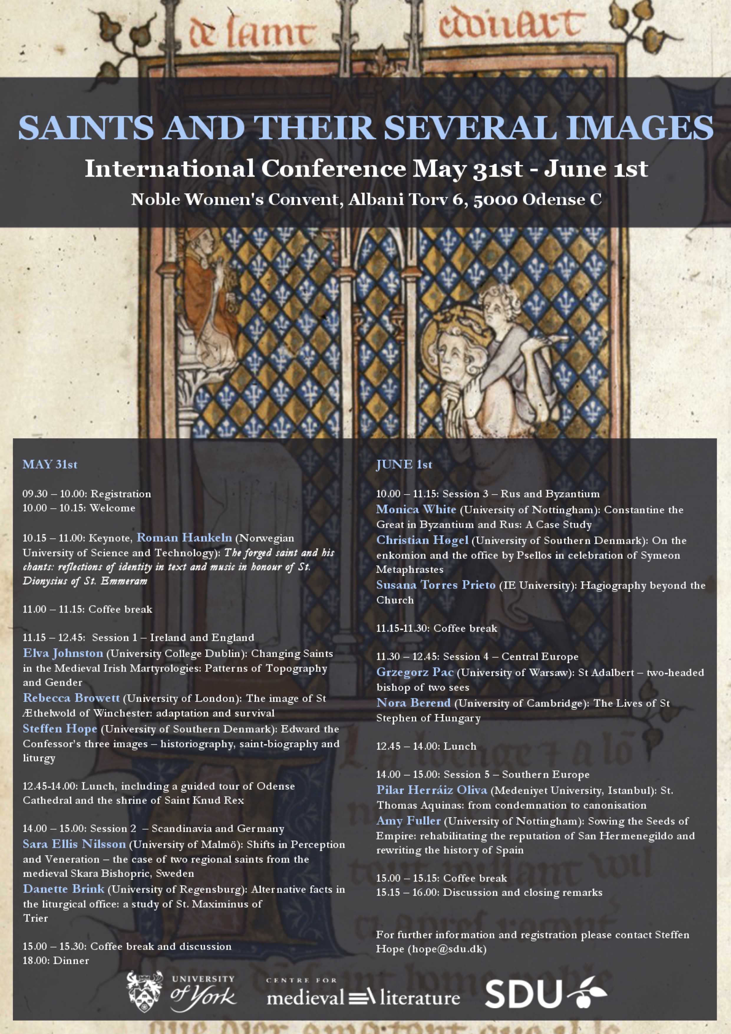 Conference poster reading “SAINTS AND THEIR SEVERAL IMAGES” and “International Conference May 31st - June 1st,” with a detailed schedule for “MAY 31st” and “JUNE 1st” over a medieval manuscript image background, plus University of York, Centre for medieval literature, and SDU logos.