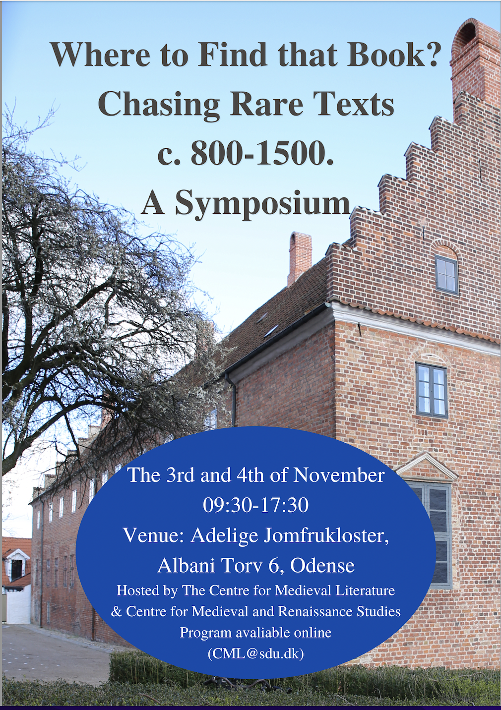 Event poster with a photo of a historic brick building and overlaid text reading “Where to Find that Book? Chasing Rare Texts c. 800-1500. A Symposium” and a blue oval with venue and schedule details.