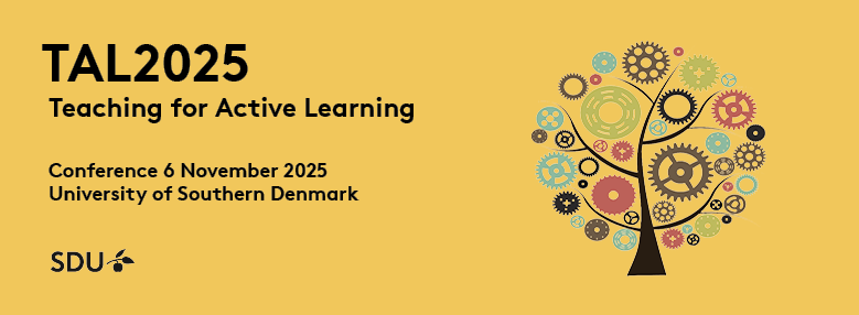 TAL2025 conference banner at University of Southern Denmark Banner with the text "TAL2025", "Teaching for Active Learning", "Conference 6 November 2025", "University of Southern Denmark", and "SDU", alongside a stylized gear-shaped tree on a mustard yellow background.