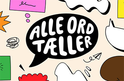 Sort taleboble med teksten "ALLE ORD TÆLLER" i en farverig, håndtegnet illustration.
