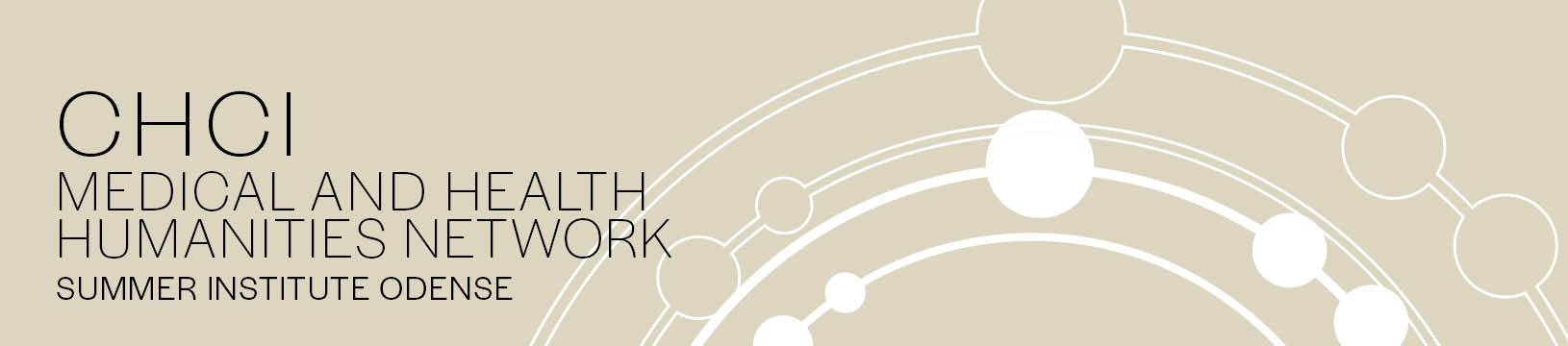 Beige banner with the text “CHCI MEDICAL AND HEALTH HUMANITIES NETWORK” and “SUMMER INSTITUTE ODENSE,” alongside abstract white circular network lines and nodes.