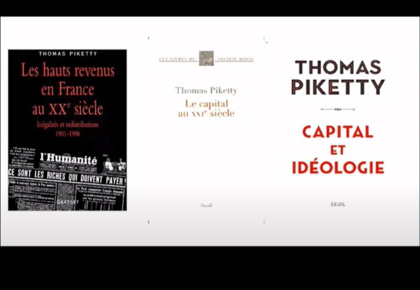 Three book covers by Thomas Piketty: "Les hauts revenus en France au XXe siècle Inégalités et redistributions 1901-1998," "Le capital au XXIe siècle," and "CAPITAL ET IDÉOLOGIE."