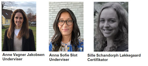 Billeder af OCTS undervisere og certifikator; Anne Vagner Jakobsen, Anna Sofie Slot og Sille Schandorph Løkkegaard.