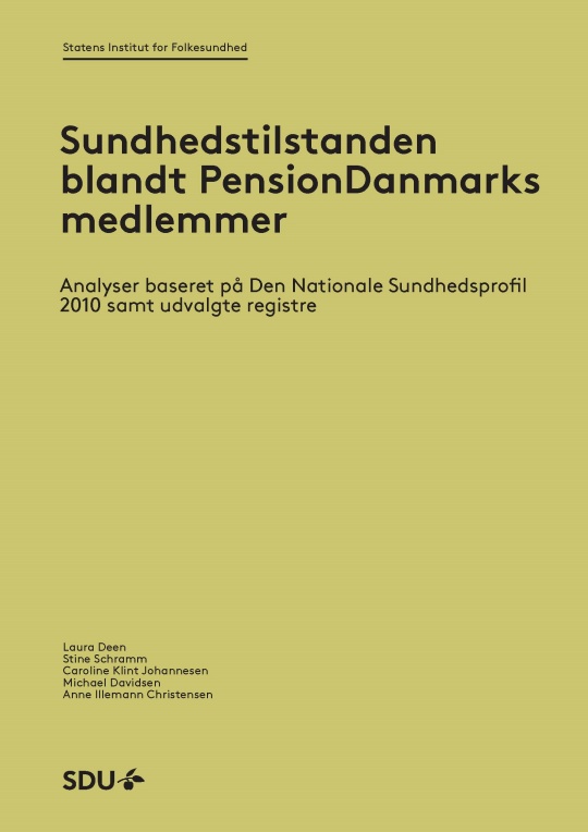 Rapportforside med teksten "Sundhedstilstanden blandt PensionDanmarks medlemmer" fra Statens Institut for Folkesundhed og undertitlen "Analyser baseret på Den Nationale Sundhedsprofil 2010 samt udvalgte registre".