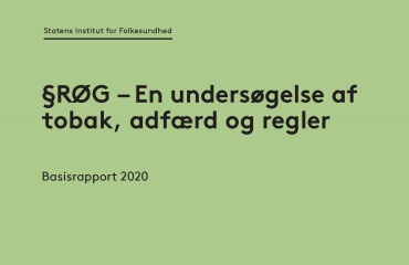 Forside med teksten "Statens Institut for Folkesundhed", "§RØG – En undersøgelse af tobak, adfærd og regler" og "Basisrapport 2020" på en lysegrøn baggrund.
