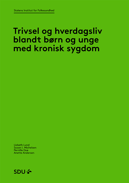 Trivsel og hverdagsliv blandt børn og unge med kronisk sygdom